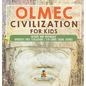 Olmec Civilization for Kids - History and Mythology America's First Civilization 5th Grade Social Studies