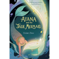 Atana: Atana and the Jade Mermaid: A Graphic Novel