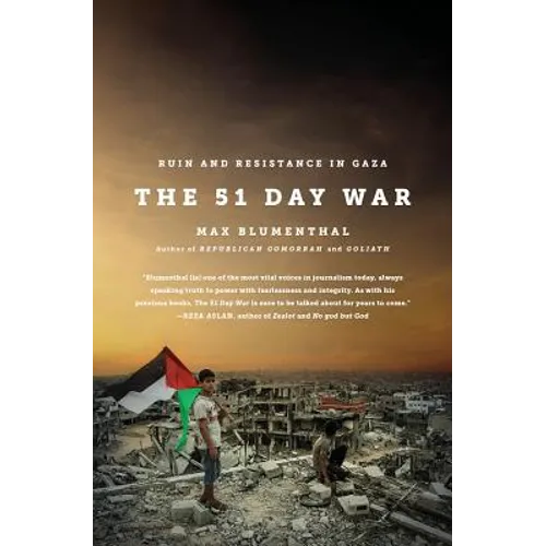 The 51 Day War: Ruin and Resistance in Gaza