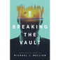 Breaking the Vault