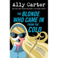 The Blonde Who Came in from the Cold