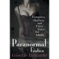 Paranormal Erotica: Vampires, Shifters, and Fairy Tales for Adults