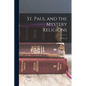 St. Paul and the Mystery Religions