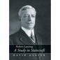 Robert Lansing: A Study in Statecraft