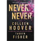 Never Never: A Romantic Suspense Novel of Love and Fate