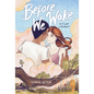 Before We Wake (a Graphic Novel)