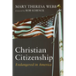 Christian Citizenship: Endangered in America