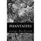 Phantastes