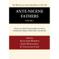 Ante-Nicene Fathers: Translations of the Writings of the Fathers Down to A.D. 325, Volume 4