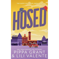 Hosed