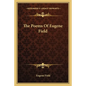 The Poems Of Eugene Field