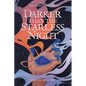 Darker Than the Starless Night: An Epic Romantic Fantasy