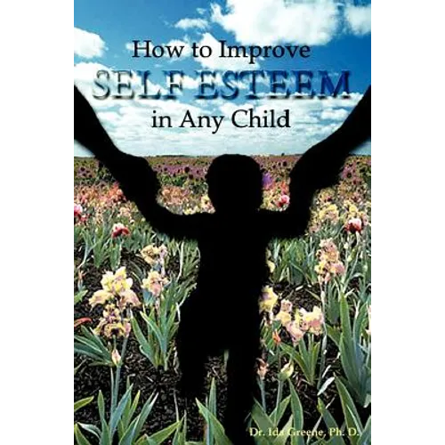 How to Improve Self-Esteem In Any Child