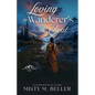Loving the Wanderer's Soul