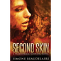 Second Skin: A Paranormal Suspense Novel