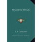 Magnetic Magic
