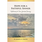 Hope for a Faithful Sinner