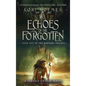 Echoes of The Forgotten: Book 1 of The Raknari Trilogy, A Fantasy Fiction Series