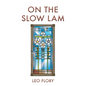 On the Slow Lam