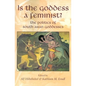 Is the Goddess a Feminist?: The Politics of South Asian Goddesses
