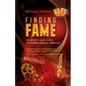 Finding Fame: The Insider's Guide to Real Entertainment Industry Connection$