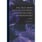 The True Army Ants of the Indo-Australian Area (Hymenoptera: Formicidae: Dorylinae)