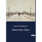 Irish Fairy Tales