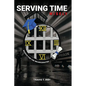 Serving Time Wisely