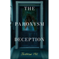 The Paroxysm Deception