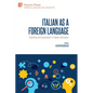Italian as a foreign language: Teaching and acquisition in higher education