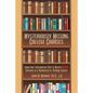 Mysteriously Missing College Courses: Important Information That Is Nearly Never Covered in a University or College Course