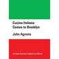Cucina Italiana Comes to Brooklyn