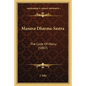 Manava Dharma-Sastra: The Code Of Manu (1887)