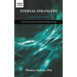 Eternal Strangers: Critical Views of Jews and Judaism Through the Ages