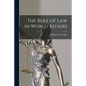 The Rule of Law in World Affairs