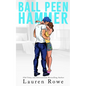Ball Peen Hammer