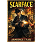 Scarface: A Positronic Book