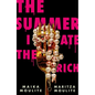 The Summer I Ate the Rich