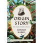 Origin Story: The Trials of Charles Darwin