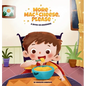More Mac & Cheese, Please: A Book on Manners