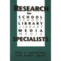 Research for School Library Media Specialists