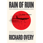 Rain of Ruin: Tokyo, Hiroshima, and the Surrender of Japan