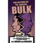 The Return of the Amazing Bulk