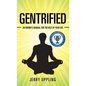 Gentrified