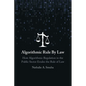 Algorithmic Rule By Law