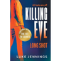 Killing Eve: Long Shot