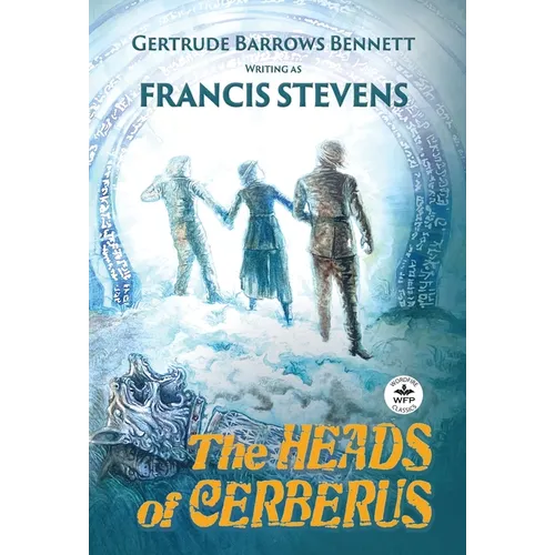 The Heads of Cerberus: Annotated Version with Foreword by Jody Lynn Nye