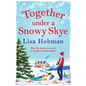 Together Under A Snowy Skye