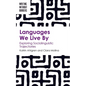 Languages We Live by: Exploring Sociolinguistic Trajectories
