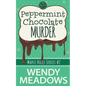 Peppermint Chocolate Murder